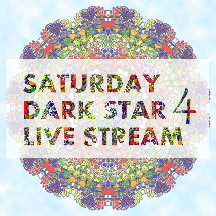 Live Stream Dark Star